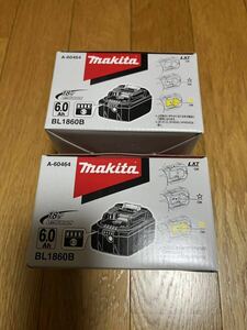 未使用 makita マキタ バッテリー BL1860B 18V 6.0Ah 純正 2個セット