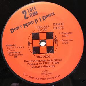 2 Tuff Team / Don't Mind If I Dance US盤