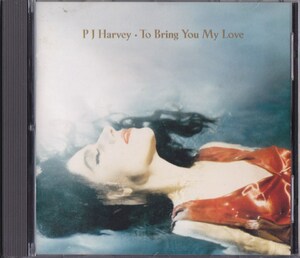 PJ Harvey / PJ ハーヴェイ / To Bring You My Love /US盤/中古CD!!69527/C