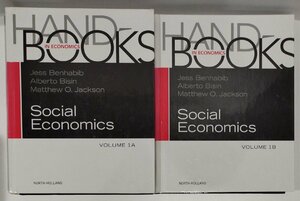 Handbooks of Social Economics, Volume 1A・1B / 社会経済学ハンドブック 2巻セット　Jess Benhabib 他：編集　洋書/英語【ac01c】