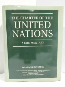 The Charter of the United Nations: A Commentary/国際連合憲章 解説　BrunoSimma/OXFORD/洋書/英語/国際連合憲章/国際条約【ac05c】