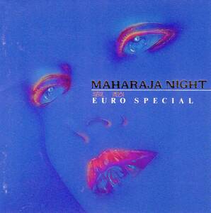 ユーロビート／クラブ★マハラジャナイト・哀愁・ユーロ・スペシャル★MAHARAJA NIGHT 哀愁 EURO SPECIAL