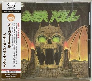 OVERKILL The Years Of Decay Tower Records オーヴァーキル イヤーズ・オブ・ディケイ US リマスター スラッシュ・メタル shm