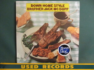 Brother Jack McDuff ： Down Home Style LP (( Blue Note Organ Soul Jazz ! / オルガン / 落札5点で送料当方負担