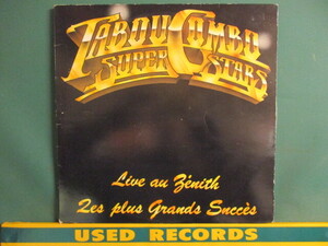 Tabou Combo Super Stars ： Live Au Zenith Les Plus Grands Succes 2LP (( Latin ラテン / Compas / 落札5点で送料当方負担