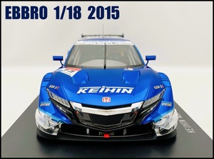 未使用【絶版】EBBRO　エブロ　1/18　KEIHIN NSX CONCEPT-GT No.17　SUPER GT500 2015　岡山　塚越 広大 / 武藤 英紀【81035】