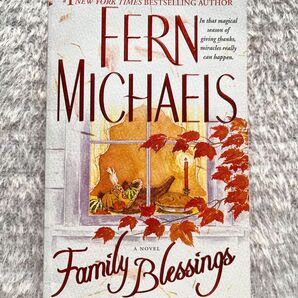 Family Blessings FERN MICHAELS #New York Times Bestselling Author