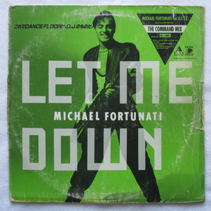 ◇12：国内プロモ◇ MICHAEL FORTUNATI / LET ME DOWN (THE COMMAND MIX / THE HUMAX MIX)の画像1