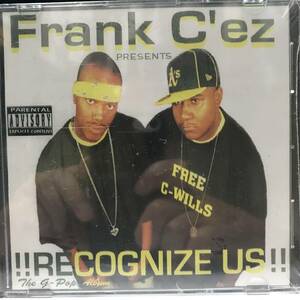 G-Rap!! Frank C'ez - !!Recognize Us!!
