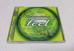 【中古・送料一律180円】 ～ the most relaxing ～ feel アルバムCD