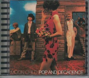 CD◆ Moon Child/ POP AND DECADENCE★同梱歓迎！ケース新品！ムーンチャイルド