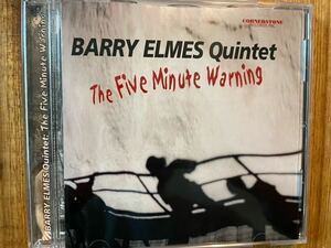 CD BARRY ELMES QUINTET / THE FIVE MINUTE WARNING