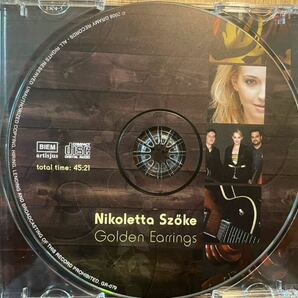 CD NIKOLETTA SZOKE / GOLDEN EARRINGSの画像3