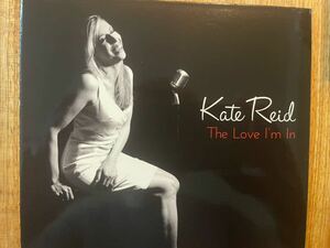 CD KATE REID / LOVE I'M IN