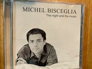 CD MICHEL BISCEGLIA / THE NIGHT AND THE MUSIC
