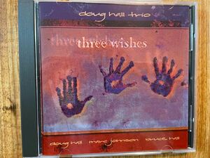 CD DOUG HALL TRIO / THREE WISHES