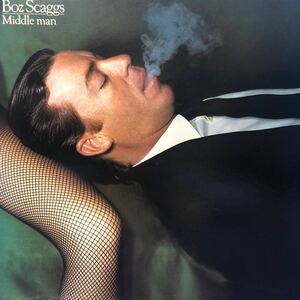 h LP AOR名盤 Boz Scaggs ボズ・スキャッグス ミドル・マン MIDDLE MAN ジェフポルカロ 他 TOTO レコード 5点以上落札で送料無料