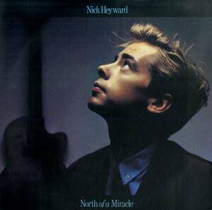 A00587967/LP/ニック・ヘイワード(NICK HEYWARD)「North Of A Miracle (1983年・25RS-206・シンセポップ・スムースJAZZ)」