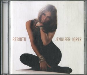 D00143044/CD/ジェニファー・ロペス「Rebirth」