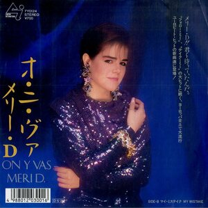 C00173250/EP/メリー・D (MERI D.)「On Y Vas / My Mistake (1987年・7Y-0124・イタロディスコ・DISCO・ハイエナジー・HI-NRG)」