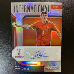 2022 Panini Prizm World Cup Silver Pau Torres International Ink Auto /199 直筆サインカード パウ・トーレス