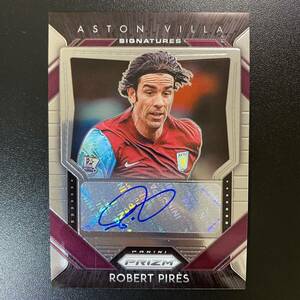 2020-21 Panini Prizm EPL Robert PIRES Auto Aston Villa 直筆サインカード ロベール・ピレス