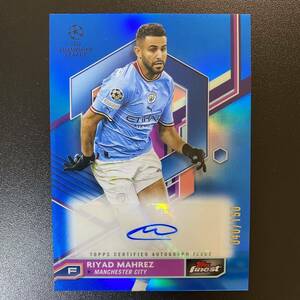 Riyad Mahrez 2022-23 Topps Finest Refractor Auto Manchester City 直筆サインカード リヤド・マフレズ