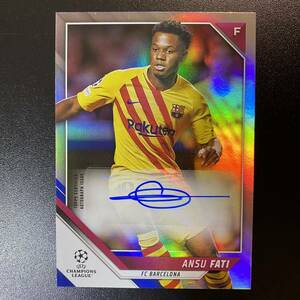 2021-22 Topps UEFA Champions League Ansu Fati Autograph Barcelona Auto 直筆サインカード アンス・ファティ