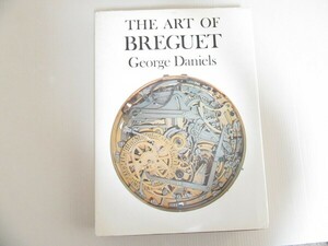 Книга Breguet The Art of Bregue Daniels Luxury Clocs Daniels