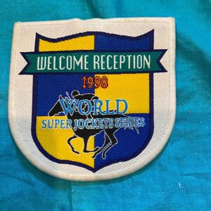 World Super Jockeys Series☆1998☆WELCOME RECEPTION☆ワッペン