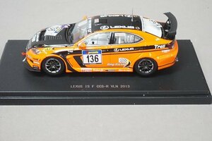 EBBRO エブロ 1/43 LEXUS レクサス IS F CCS-R VLN 2013 #136 44998