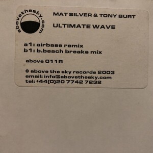 Mat Silver & Tony Burt / Ultimate Wave (B.Beach Breaks Mix)