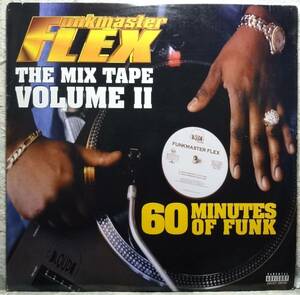 【Funkmaster Flex The Mix Tape Volume II (60 Minutes Of Funk)】2LP [♪HZ]　(R6/4)