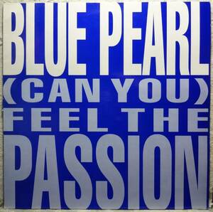 【Blue Pearl (Can You) Feel The Passion】 [♪UO]　(R6/4)