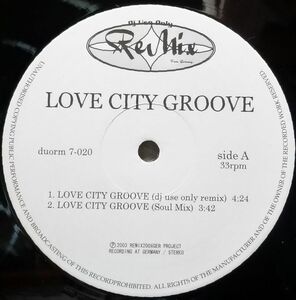 【Love City Groove Love City Groove (Dj Use Only Remix)】 [♪HZ]　(R6/4)