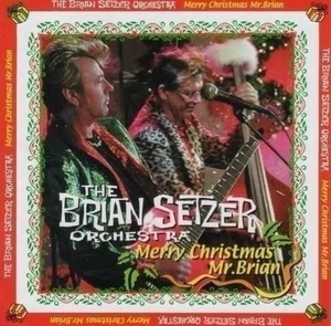 BRIAN SETZER ORCHESTRA / MERRY CHRISTMAS MR.BRIAN (2CD) ブライアン・セッツァー STRAY CATS