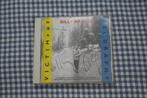 CD　日本盤　Billy Bragg　Victim Of Geography　ビリー・ブラッグ 　サイン入り？　ヴィクティム・オブ・ジオグラフィー