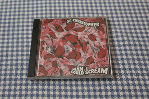 CD　輸入盤　St. Christopher　Man, I Could Scream　セント・クリストファー　ネオアコ本掲載作品　