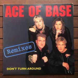 【reggae-pop】Ace Of Base / Don't Turn Around (Remixes)［12inch］オリジナル盤《O-235》