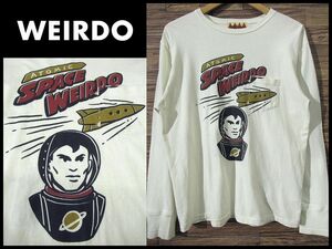 G② ◆ WEIRDO ウィアード 16AW SPACE WEIRDO L/S T-SHIRTS スペース ウィアード 長袖 Tシャツ カットソー 胸ポケット グラッドハンド 白 L