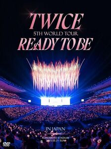 TWICE 5TH WORLD TOUR 'READY TO BE' in JAPAN [初回限定盤DVD]