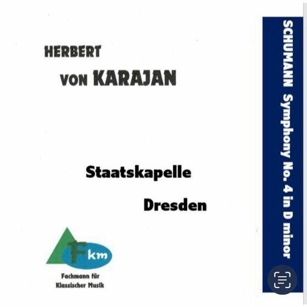 カラヤン＆ドレスデン シューマン 交響曲 第４番 他 1972年 ザルツブルク ライブ