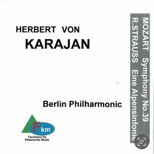 カラヤン BPO リヒャルト・シュトラウス アルプス交響曲、モーツァルト 交響曲 第39番 1987年 ベルリン ライブ
