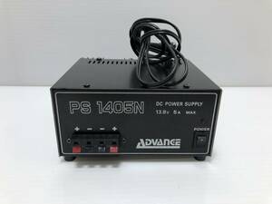 220260◆ADVANCE　PS 1405N　安定化電源　DC　POWER SUPPLY　13.8ｖ　5Ａ◆D1