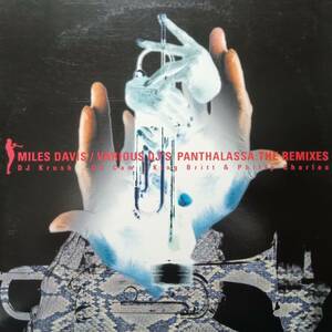 日本ONLY盤12インチ！Miles Davis / Panthalassa:The Remixes 1999年 SME SRJS 6010 On The Corner, In A Silent Way, Shhh パンサラッサ