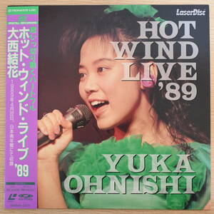 00539【LD 帯付】「大西結花 / ホット・ウィンド・ライブ’89」