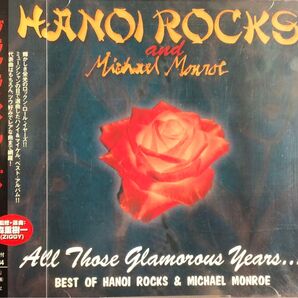 HANOI ROCKS & MICHAEL MONROE All Those Glamarous Years... 国内盤