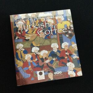 トルココーヒー　洋書　歴史　英語　Turkish coffee カップ　飲み物