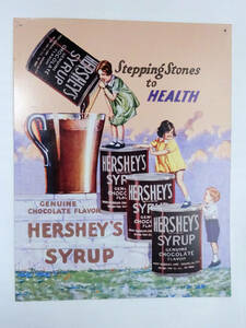 ★中古 送料込★Stepping to HEALTH HERSHEY'S SYRUP サインプレート★ハーシー チョコシロップ★アメリカン看板★