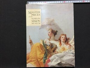 ｓ◆8*　1989年　MASTER PIECES　from the　NORTON SIMON MUSEUM　NSM　書籍　当時物　/N52